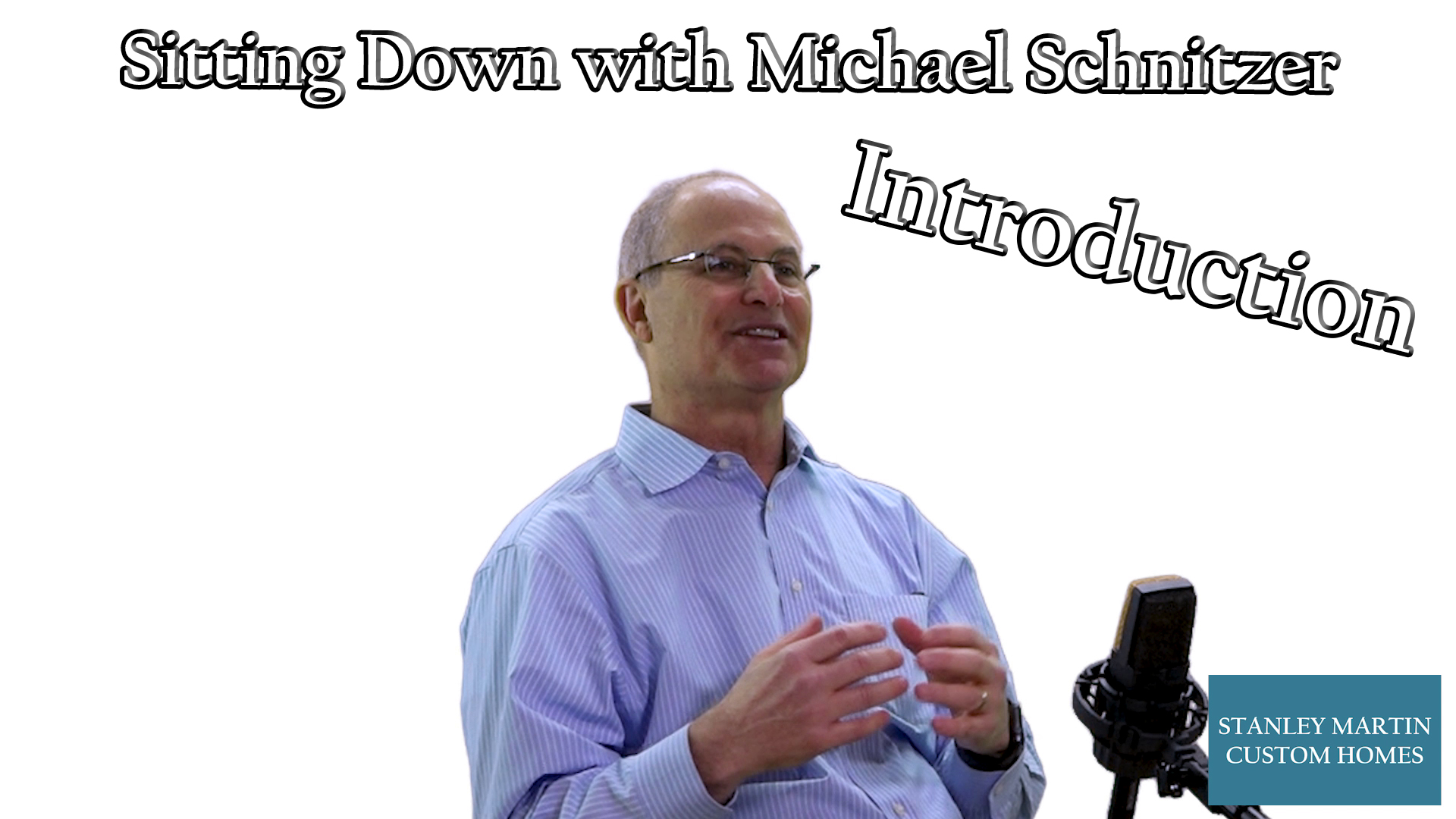 Sitting Down With President and Michael Schnitzer | Introduction
