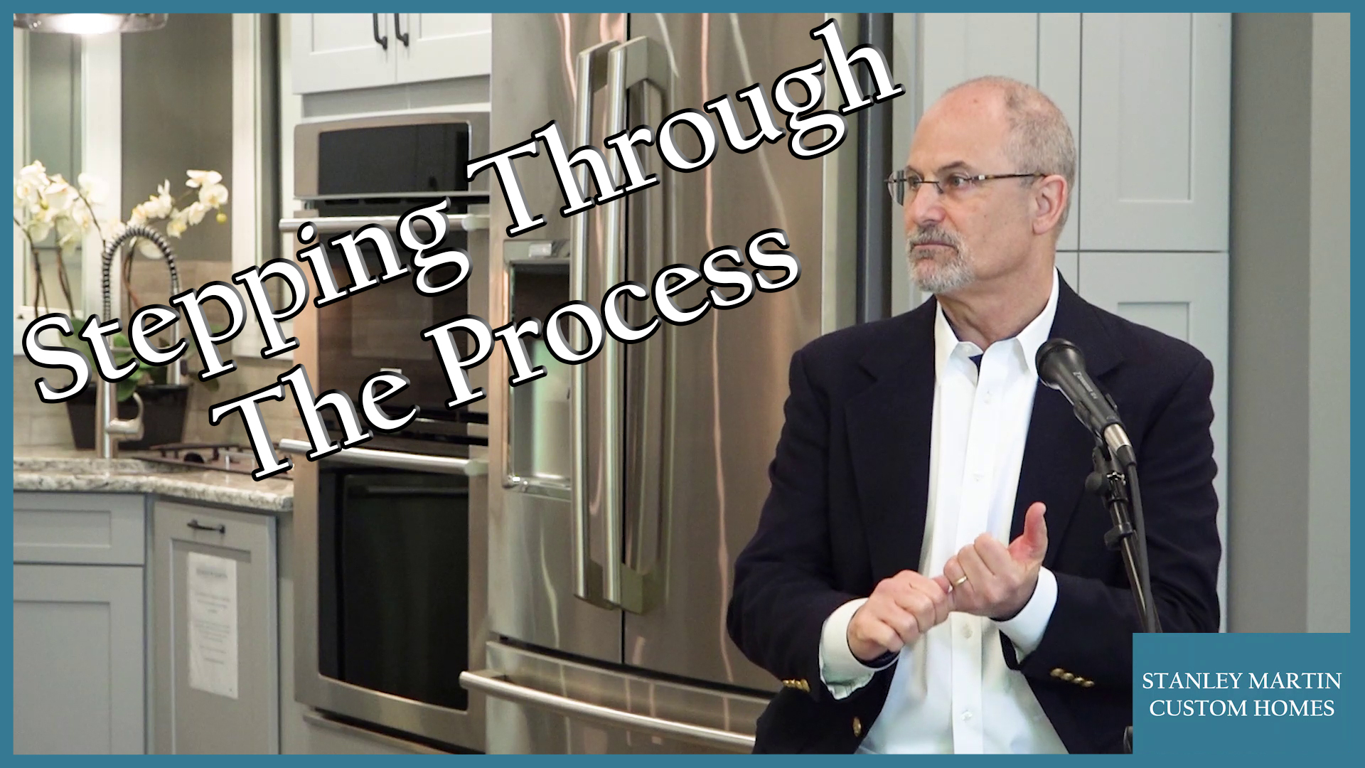 Stanley Martin Custom Homes | Stepping Through the Process