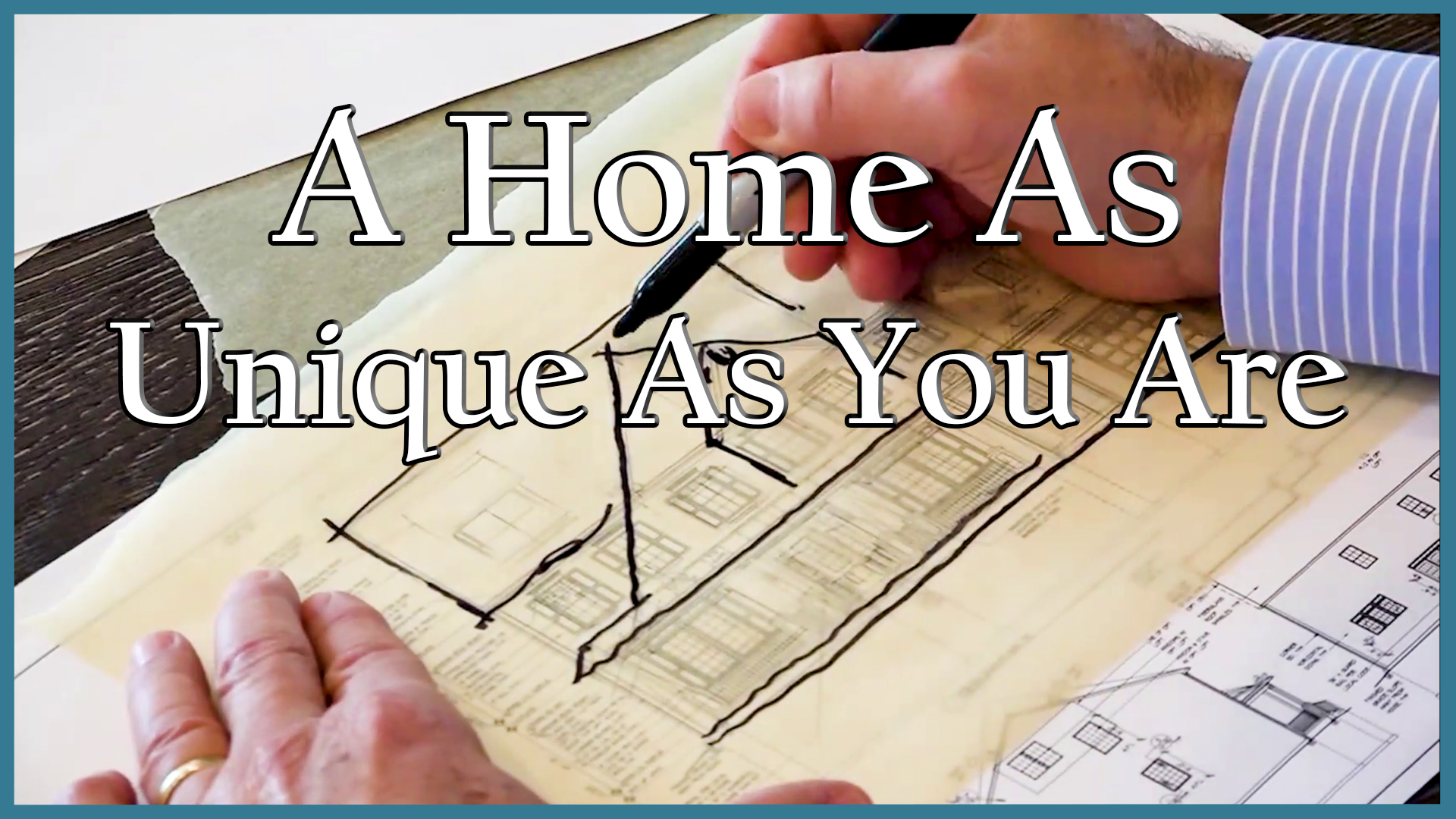 Designing a Home as Unique as You Are!
